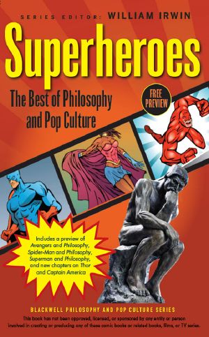 [Blackwell Philosophy and Pop Culture 01] • Superheroes